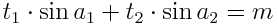 t_{1}\cdot\sin a_{1}+t_{2}\cdot\sin a_{2}=m